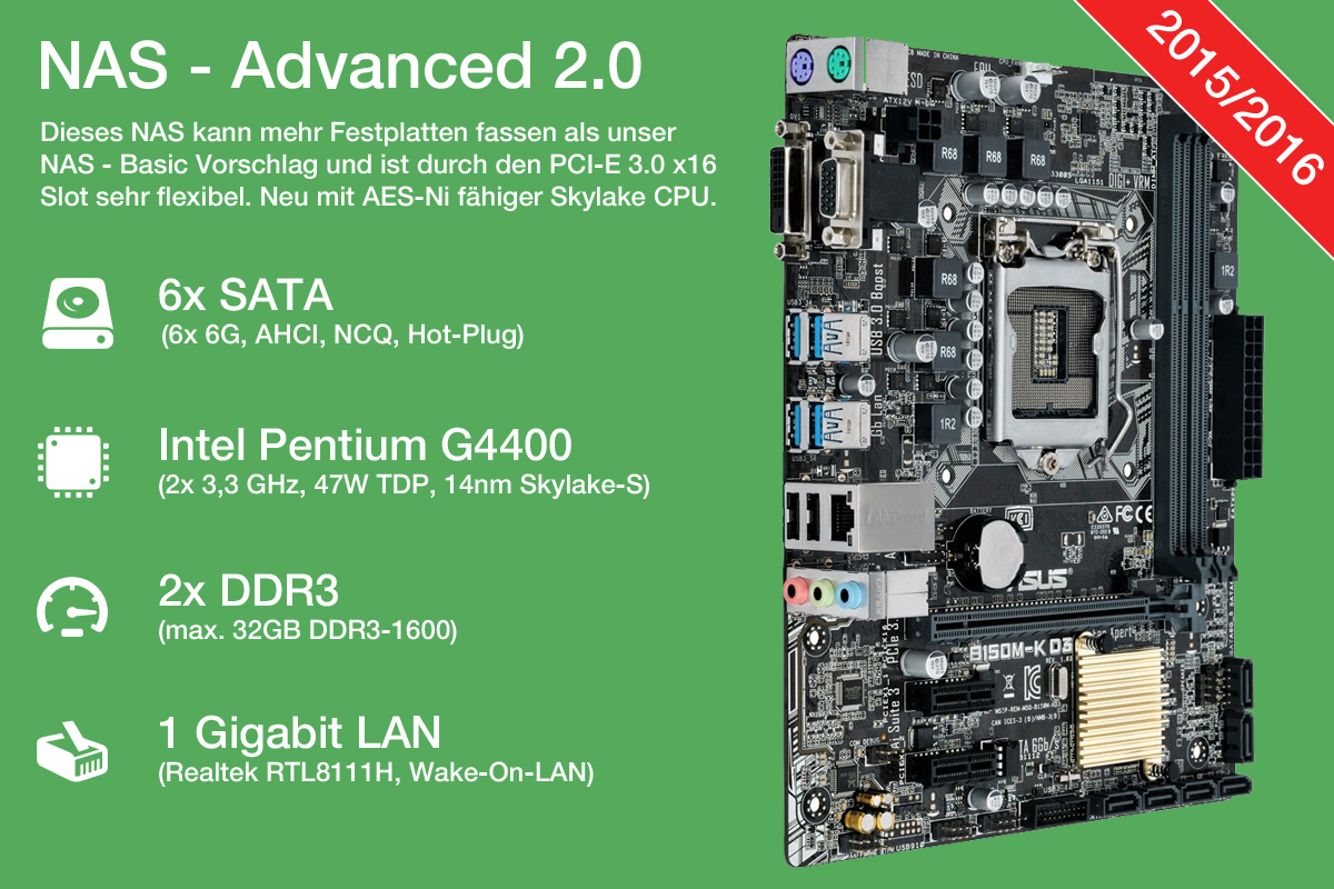 NAS Advanced 2.0 mit Skylake Pentium Prozessor und 6x SATA NAS Advanced 2.0 mit Skylake Pentium Prozessor und 6x SATA