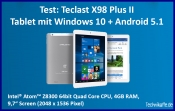 Review: Teclast X98 Plus II - Tablet mit Windows 10 und Android 5.1 Review: Teclast X98 Plus II - Tablet mit Windows 10 und Android 5.1