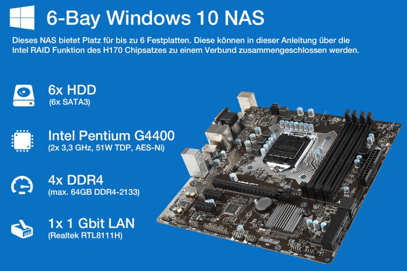 6-Bay NAS mit Windows 10 und Intel RAID