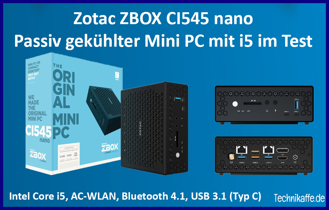 Zotac ZBOX CI545 nano im Test unter Windows 10 und LibreELEC Zotac ZBOX CI545 nano im Test unter Windows 10 und LibreELEC